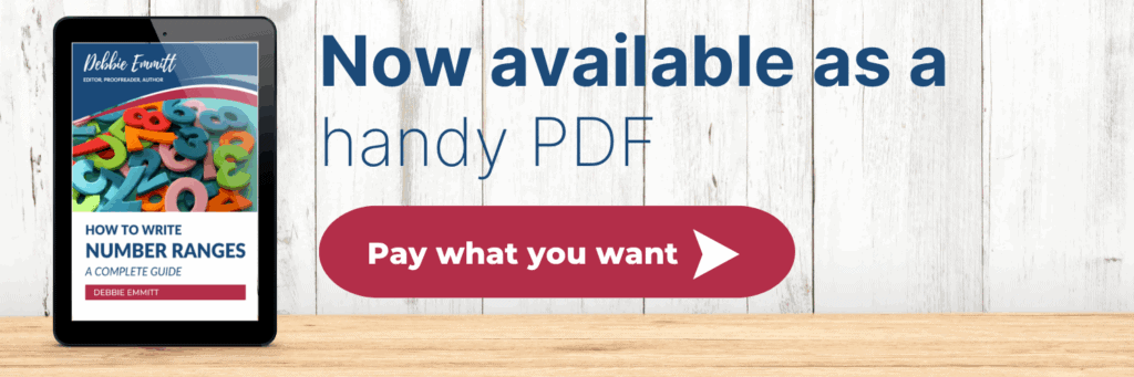 Now available as a handy PDF. Pay what you want. How to Write Number Ranges, a complete guide, by Debbie Emmitt