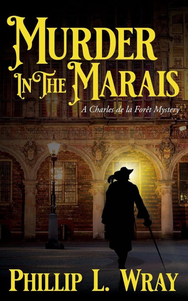 Murder in the Marais by Phillip Wray