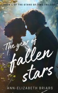 The Year for Fallen Stars by Ann-Elizabeth Briars