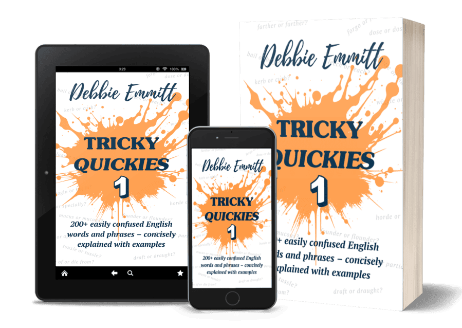 Tricky Quickies 1: 200+ easily confused English words and phrases by Debbie Emmitt