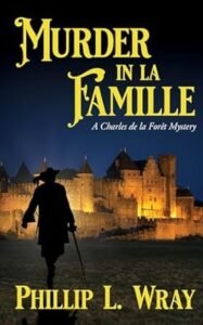Murder in La Famille by Phillip L. Wray